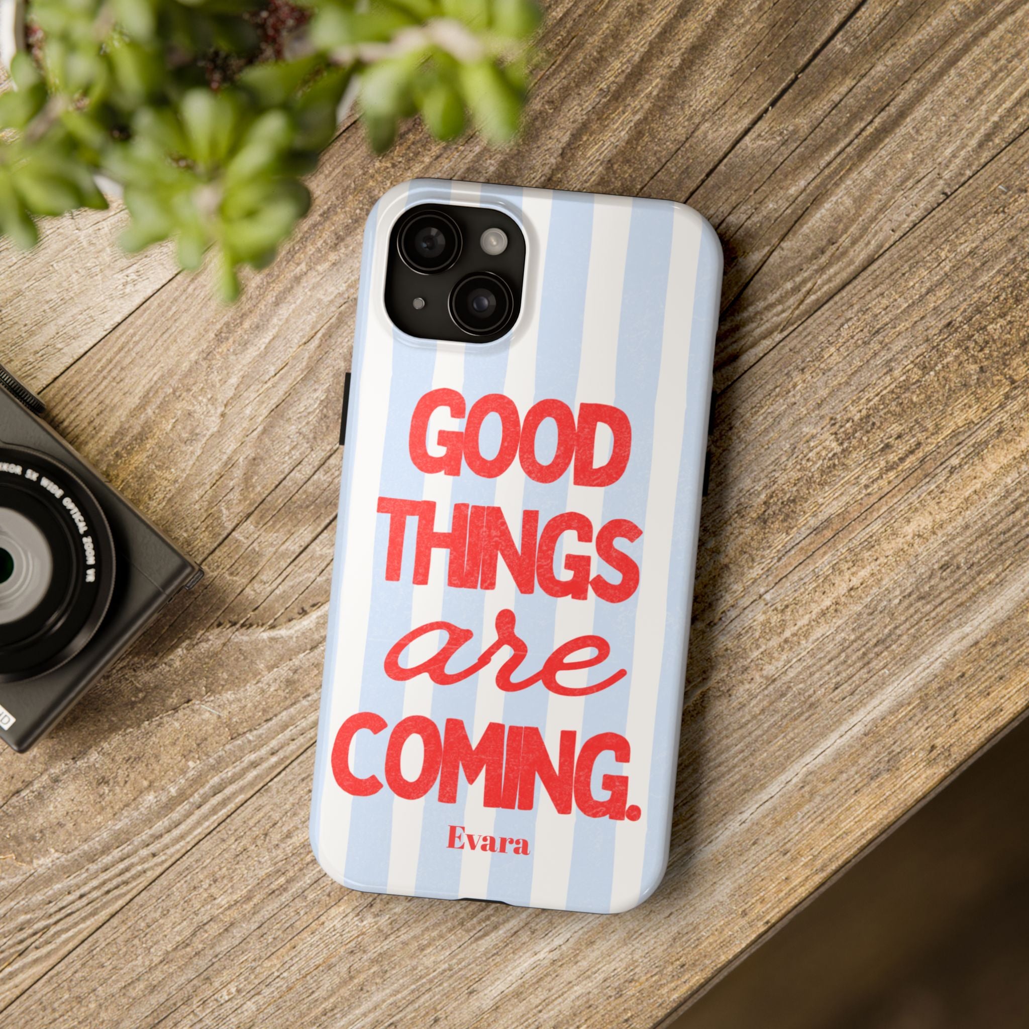 Good Things Are Coming Phone Case