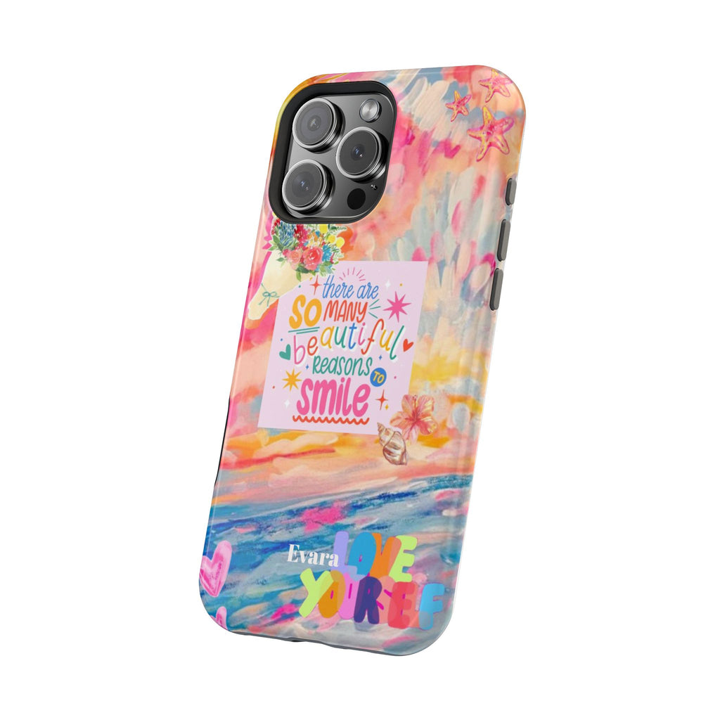 "So Many Beautiful Reasons to Smile" Phone Case- Magsafe